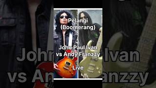 Download lagu Pelangi Intro Live - Boomerang, John Paul Ivan vs Andry Franzzy #music #boomerang #lespaul #rock mp3 Download lagu Pelangi Intro Live - Boomerang, John Paul Ivan vs Andry Franzzy #music #boomerang #lespaul #rock mp3