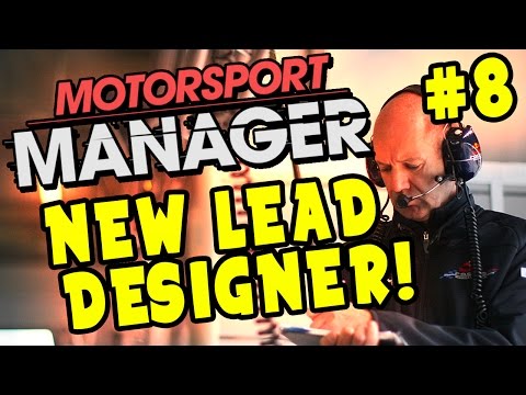 Motorsport Manager PC Career Gameplay: New Lead Designer! S1 Part 8