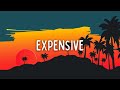Ty Dolla $ign, Nicki Minaj - Expensive (Clean - Lyrics) Ty Dolla $ign, Nicki Minaj - Expensive (Clean - Lyrics)