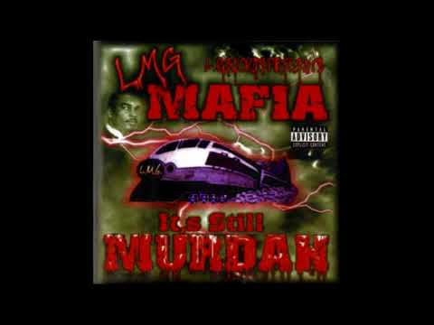 LMG Mafia - It's Still Murda