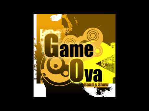 GameOva Band 2010 Nasty Time
