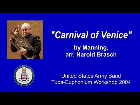 "Carnival of Venice" with Spoken Introduction by Brian Bowman. Euphonium Solo.