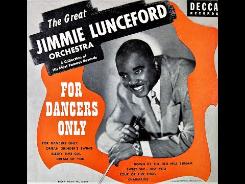 For Dancers Only - Jimmie Lunceford - 1937