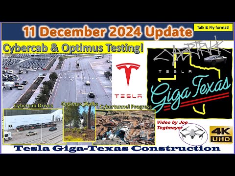 Switchyard Steel, Cybertunnel Structure & Cybercab Testing! 11 Dec 2024 Giga Texas Update (08:35AM)