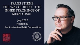 Frans Stiene: The Way of Reiki - The Inner Teachings of Mikao Usui