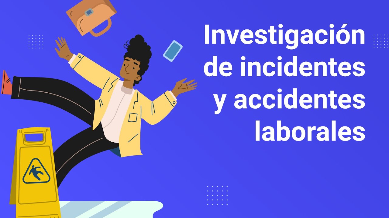 Investigation of Workplace Incidents and Accidents