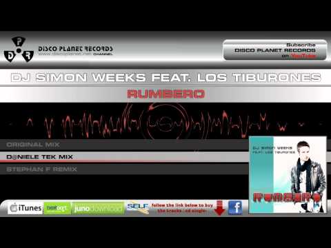 Dj Simon Weeks feat. Los Tiburones - Rumbero (D@niele Tek Mix Edit)