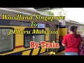 Woodland Singapore to J.Bharu Malaysia  by train | 2022 Travel | KTM Train Shuttle Tebrau