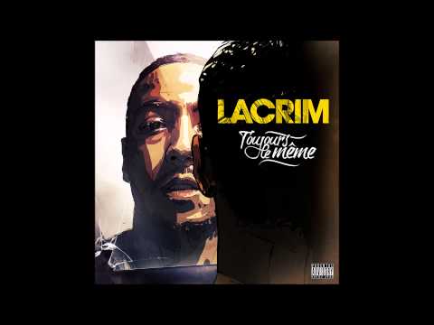 Lacrim - 12 - Et ouais mon pote feat. Mister You [Toujours le même]