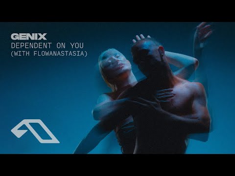 Genix & flowanastasia - Dependent On You (@GenixOfficial)