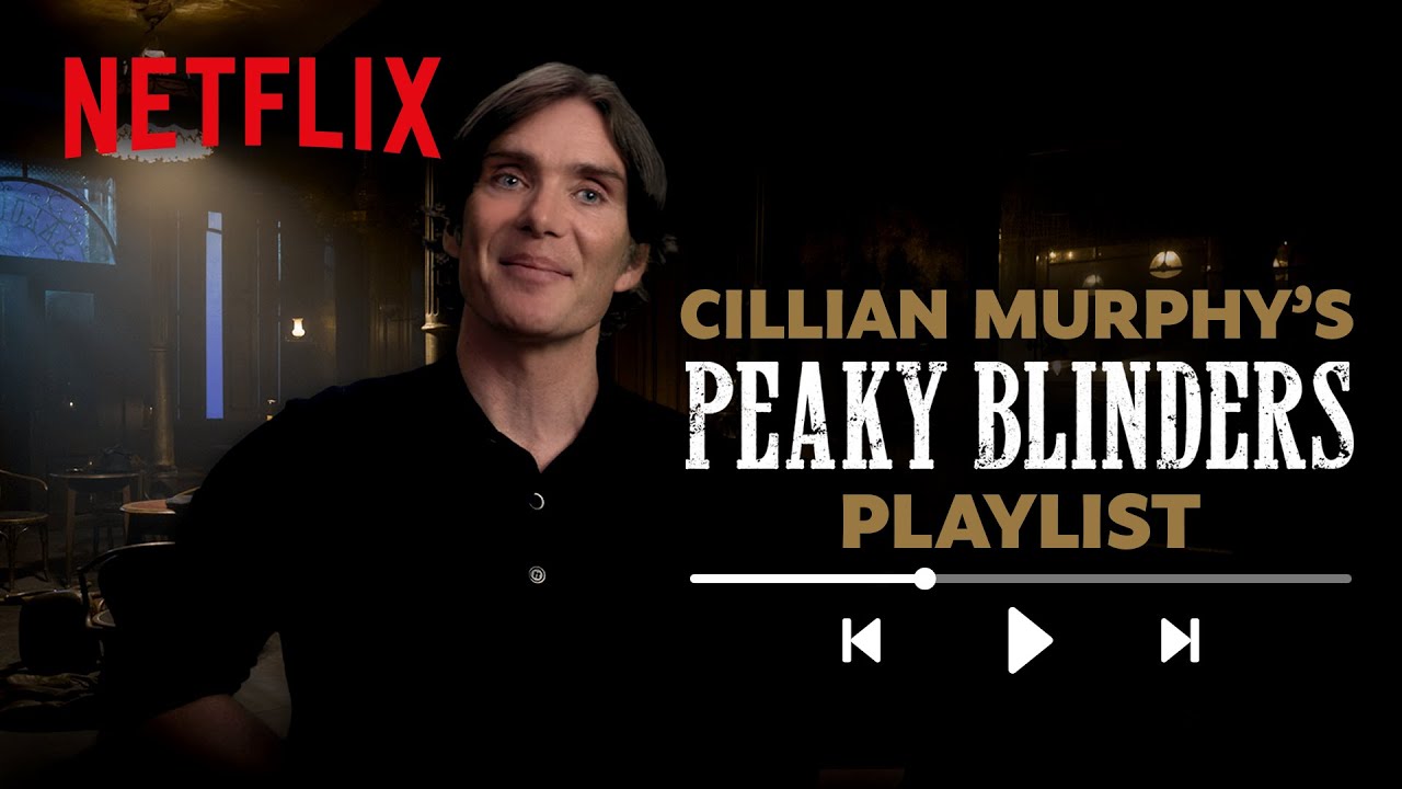 Cillian Murphy picks his defining Peaky Blinders songs | Peaky Blinders: The Immortal Man