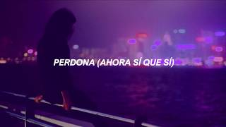 【 Perdona (Ahora sí que sí) 】- Amaia Romero