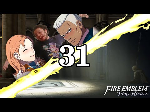 COPING -- Let's Play Fire Emblem: Three Houses (Azure Moon MADDENING) Pt.31