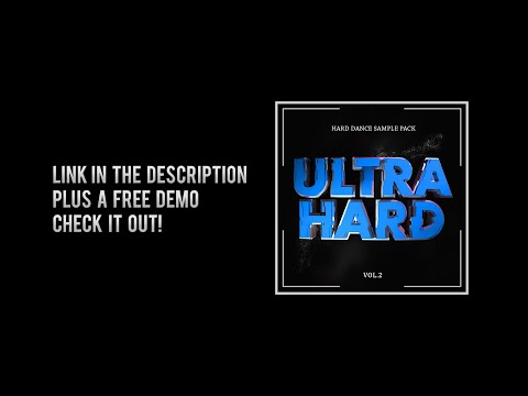 VOLUME 2 - HARDSTYLE SAMPLE PACK | ULTRA HARD