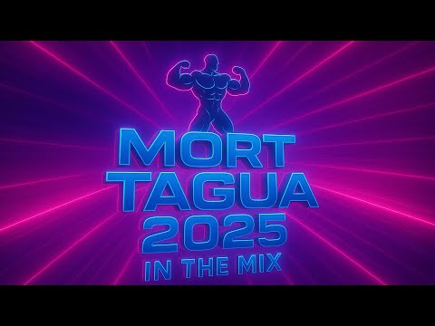 MORTTAGUA IN THE MIX 2025 (BY T2T)