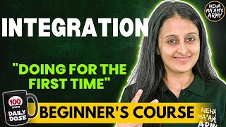 INTEGRATION BEGINNER'S COURSE JEE 2026 / 2027 FULL PREP FROM BASICS|MATHEMATICALLY INCLINED NEHA MAM