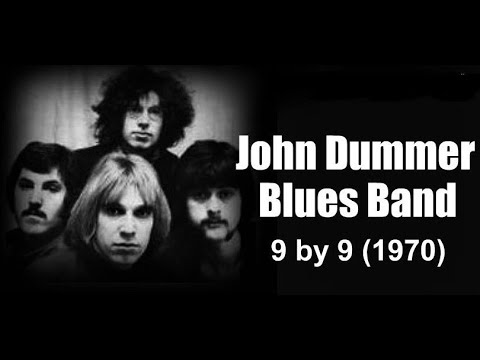 John Dummer Blues Band - 9 by 9  (1970)