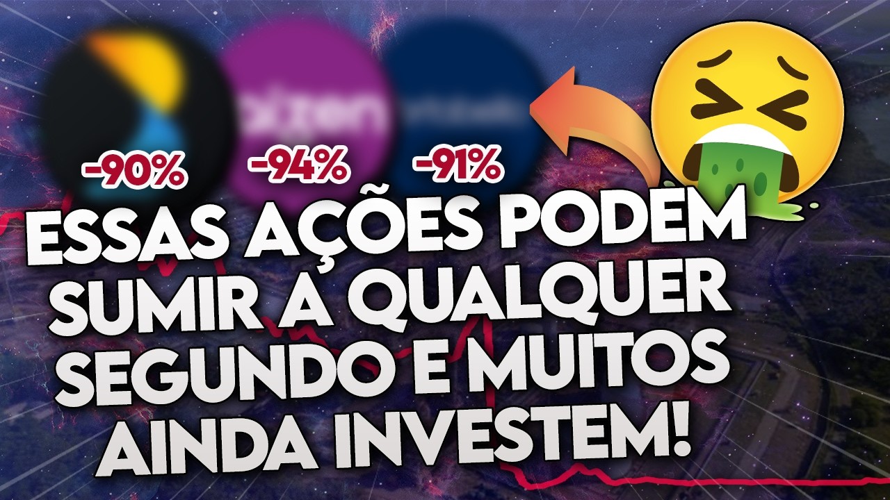 5 AÇÕES que PODEM QUEBRAR a QUALQUER SEGUNDO! (EMPRESAS RENOMADAS que CAÍRAM mais de 90%) - TOP 5