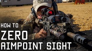 How to Zero Aimpoint Sight | Shooting Techniques | Tactical Rifleman
