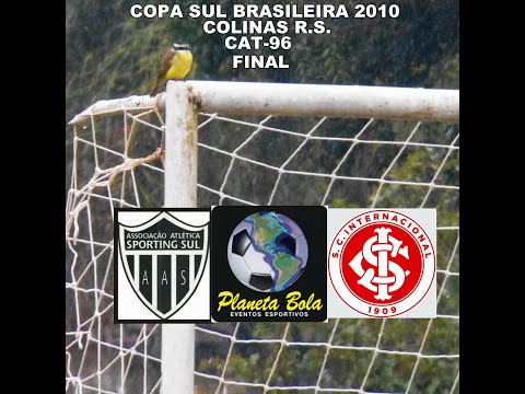 COPA SUL BRASILEIRO 2010 - CAT- 96 - FINAL - SPORTING SUL X S.C. INTER -COLINAS R.S.