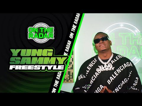 The YUNG SAMMY "On The Radar" Freestyle