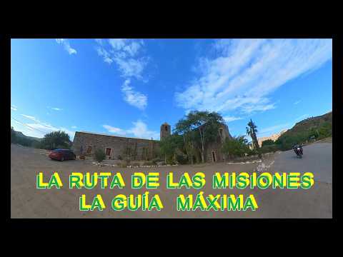 MISIONES LORETO: MULEGE, SAN JAVIER, COMONDU. ¿Cuánto cuesta conocer BCS?