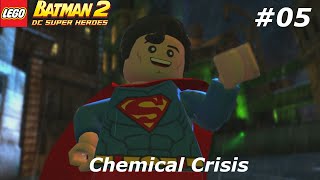 Lego Batman 2 DC Duper Heroes 100% Walkthrough Part 05 No Commentary Chemical Crisis