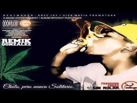 COMO ANDO CARNAL? Remik Gonzalez Ft Wolf Pack B-RASTER & MENACE 'LA AMENAZA'