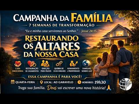 Campanha da Família  I Quarta |  08/04/2026
