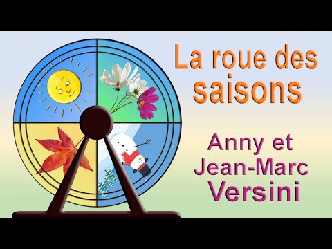 Anny Versini, Jean-Marc Versini - La roue des saisons (Clip officiel)
