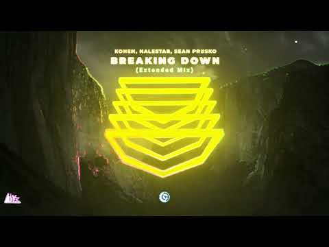 Kohen, Nalestar, Sean Prusko - Breaking Down (Extended Mix)