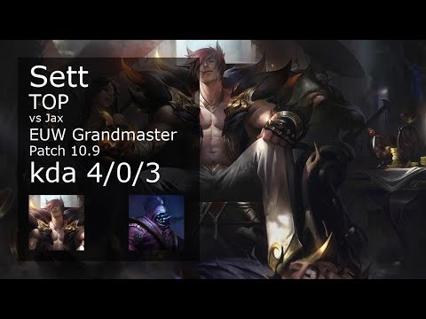 Sett vs Jax Top - EUW Grandmaster 4/0/3 Patch 10.9 Gameplay