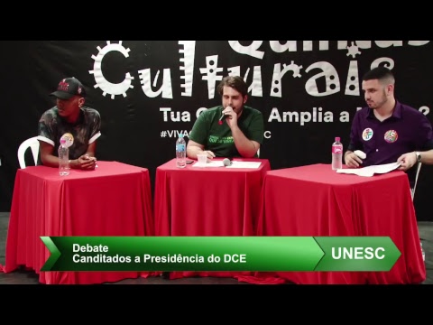 DEBATE CANDIDATOS A PRESIDÊNCIA DCE - UNESC