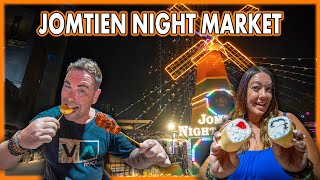 JOMTIEN NIGHT MARKET THAILAND | Complete Tour of Food, Shopping & Entertainment