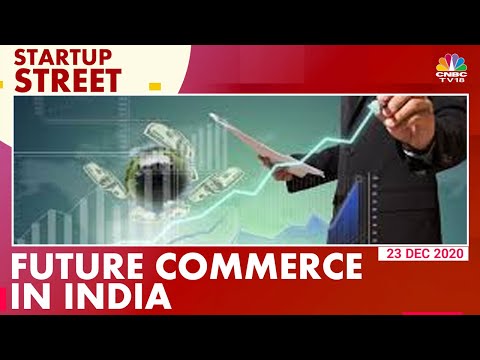 The Future Of Commerce; Social Commerce Investments | Startup Street | CNBC-TV18