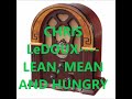CHRIS LeDOUX    LEAN MEAN AND HUNGRY