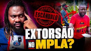 Militante do MPLA Filmado a Extorquir Militantes de Baixa Renda
