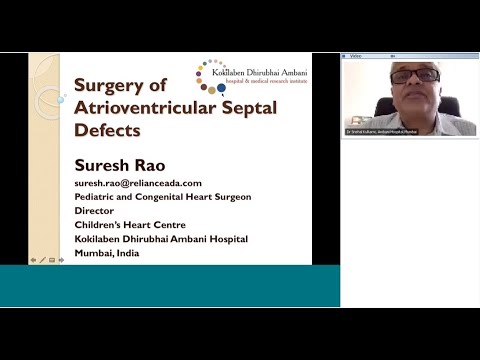 Surgical Management of AV Canal Defect: Dr. Suresh G. Rao