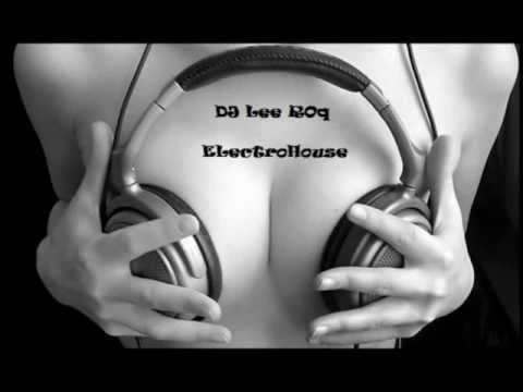Electrohouse 2012 – Motivation   DJ Lee Roq