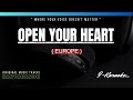 Open Your Heart (EUROPE) Karaoke Lyrics🎤