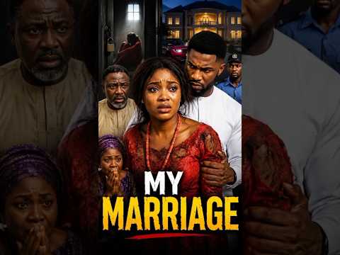 🎬 MY MARRIAGE – EPISODE 3#MyMarriage #NigerianMovie #AITV #AfricanDrama #Suspense #Trending