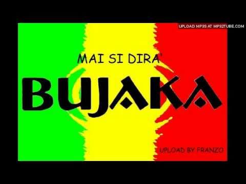 BUJAKA - MAI SI DIRA'