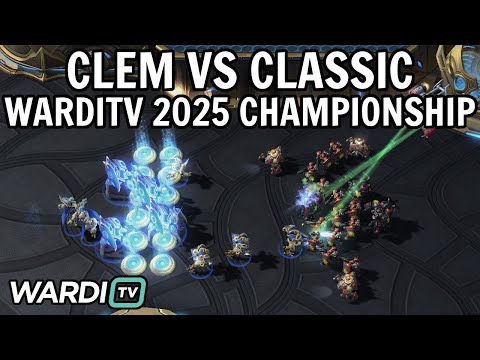 Clem vs Classic (TvP) - LB FINALS WardiTV 2025 Championship [StarCraft 2]