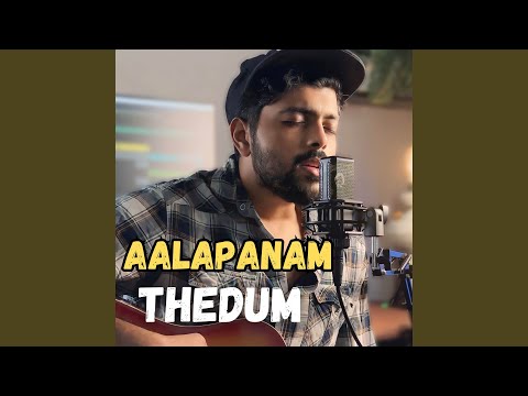 AALAPANAM THEDUM (From "Ente Sooryaputhrikku")