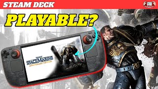 Warhammer 40,000: Space Marine  on the Steam Deck - Is it Playable?