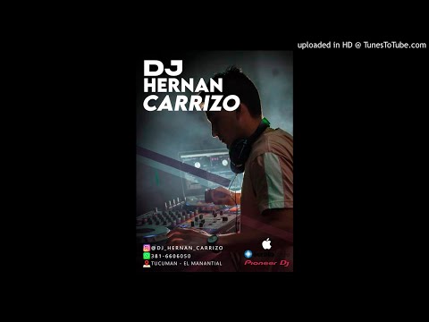 MEGA - (Dj Hernan Carrizo) - TROPIMIX 2 - 2017