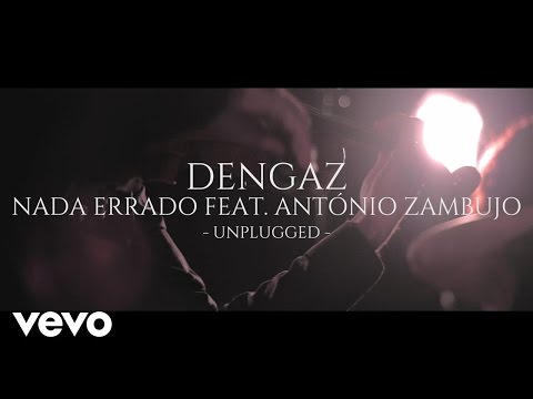 Dengaz - Nada Errado (Unplugged) ft. Antonio Zambujo