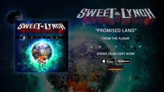 Sweet & Lynch - "Promised Land" (Official Audio)