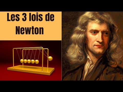 Les 3 lois de Newton
