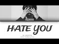 Jungkook Hate You Bangla Subtitle Lyrics